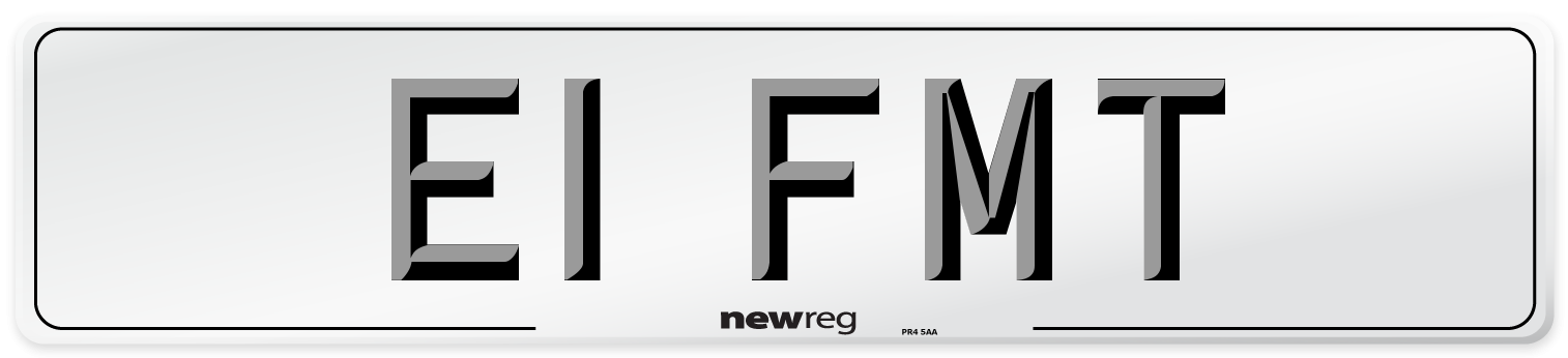 E1 FMT Number Plate from New Reg